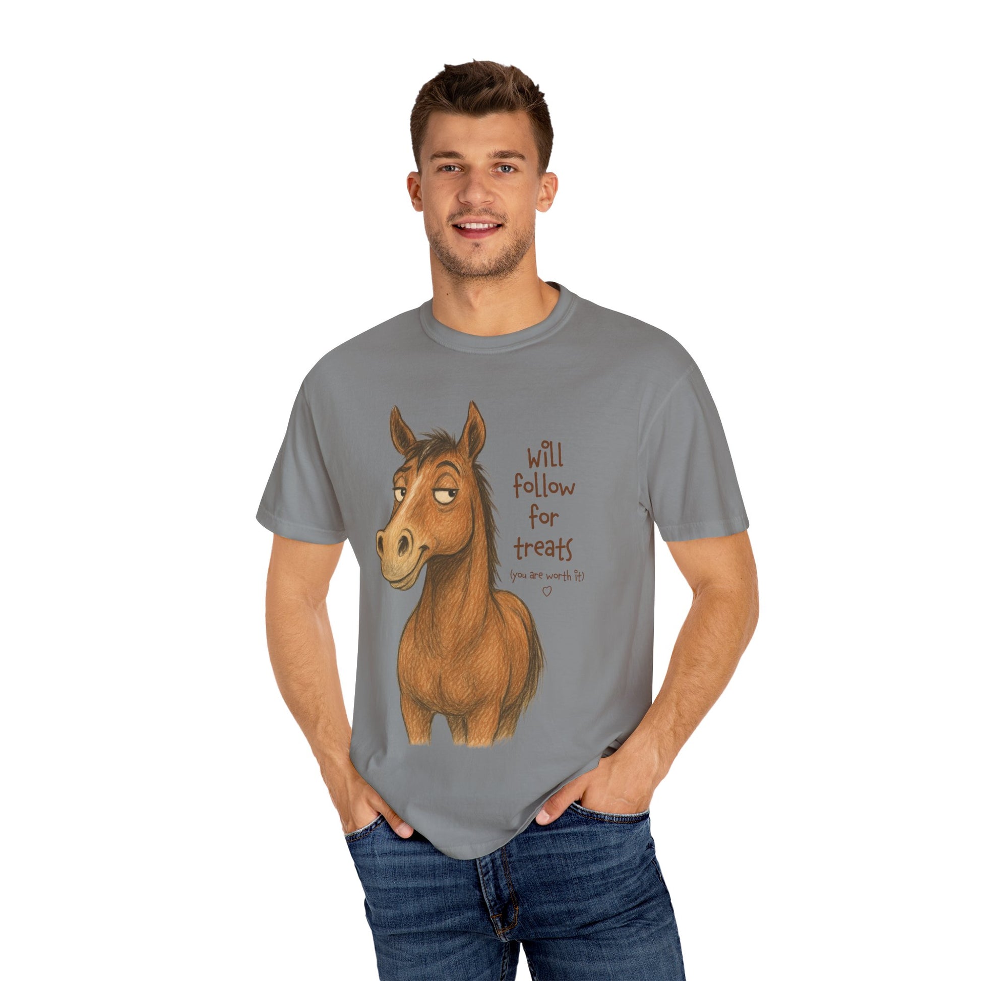 Will Follow for Treats (You Are Worth It) T-Shirt
