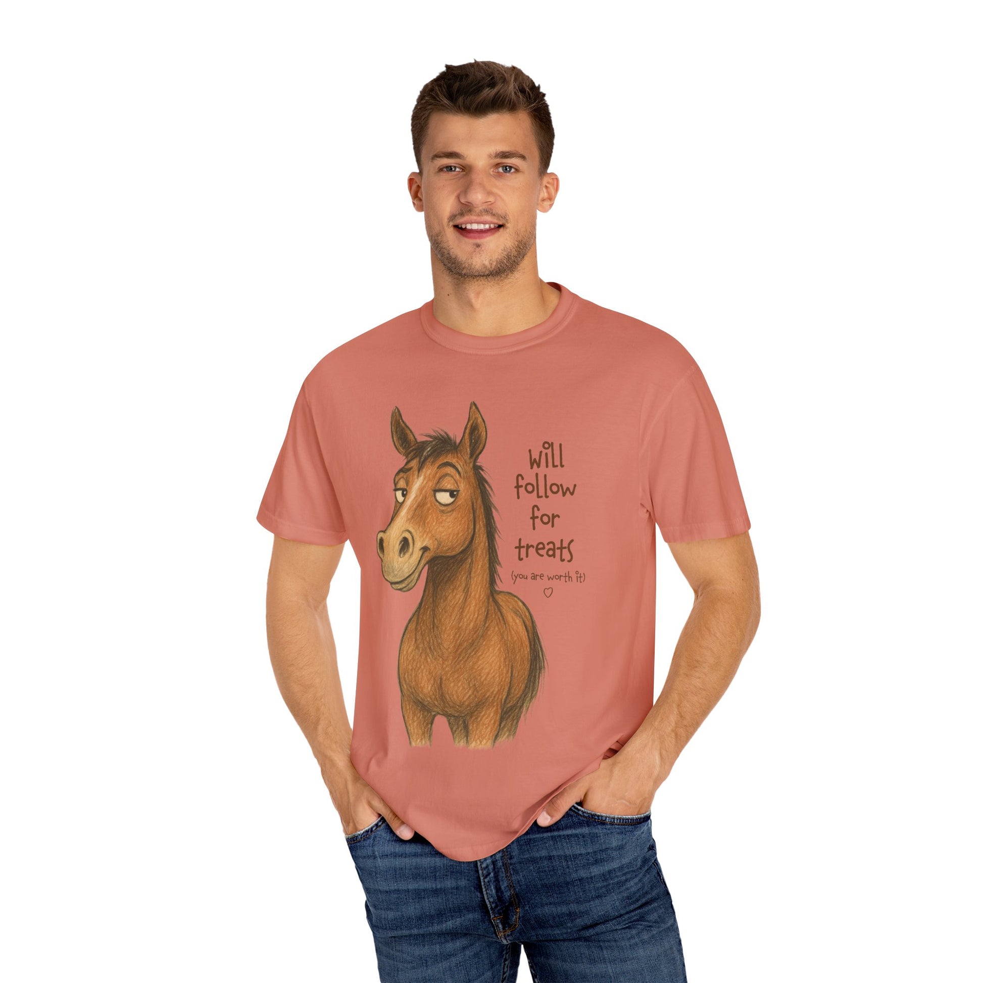 Will Follow for Treats (You Are Worth It) T-Shirt