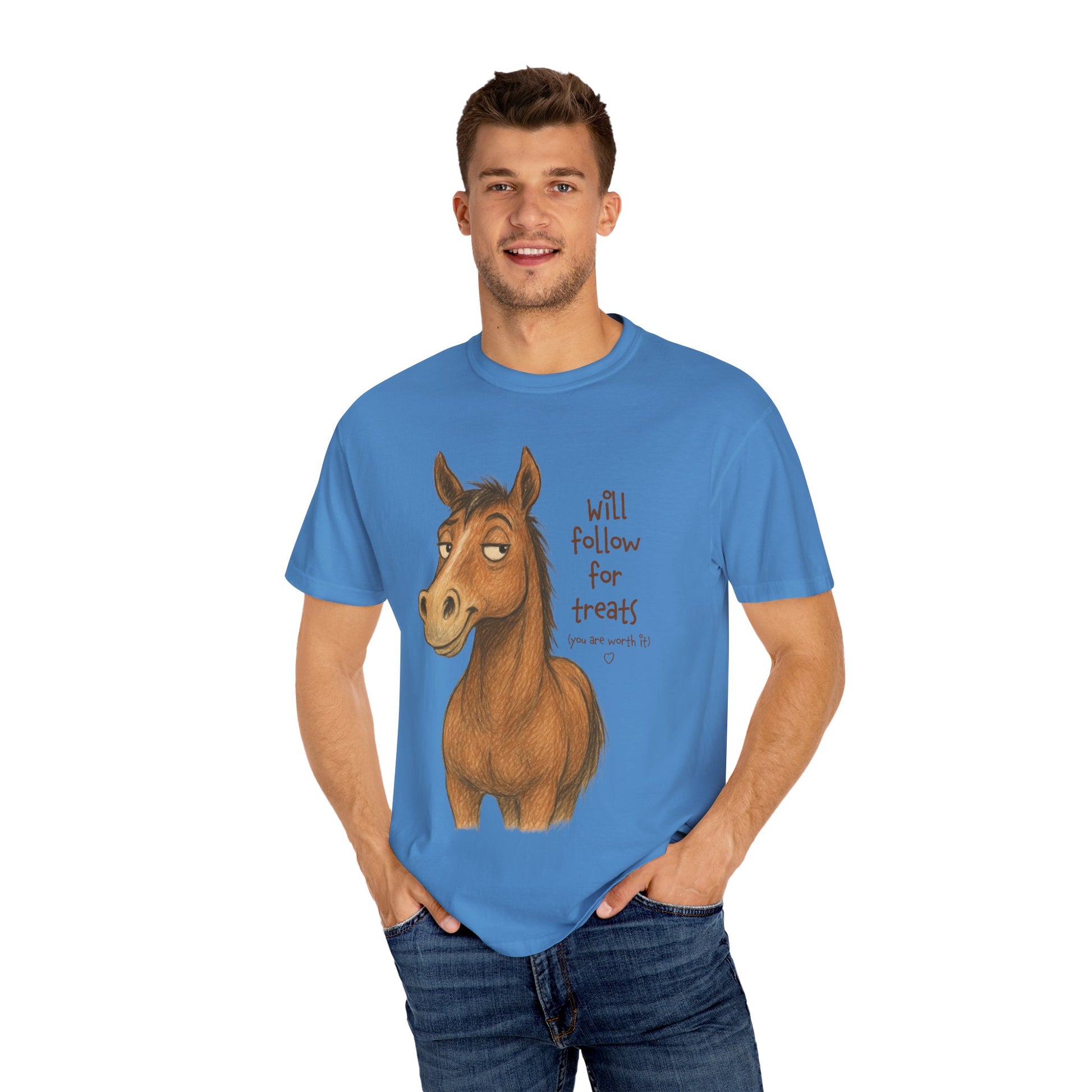 Will Follow for Treats (You Are Worth It) T-Shirt