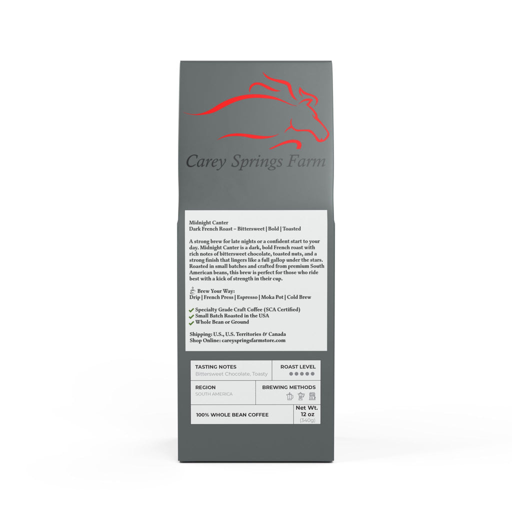 Midnight Canter - Carey Springs Farm (Dark French Roast)