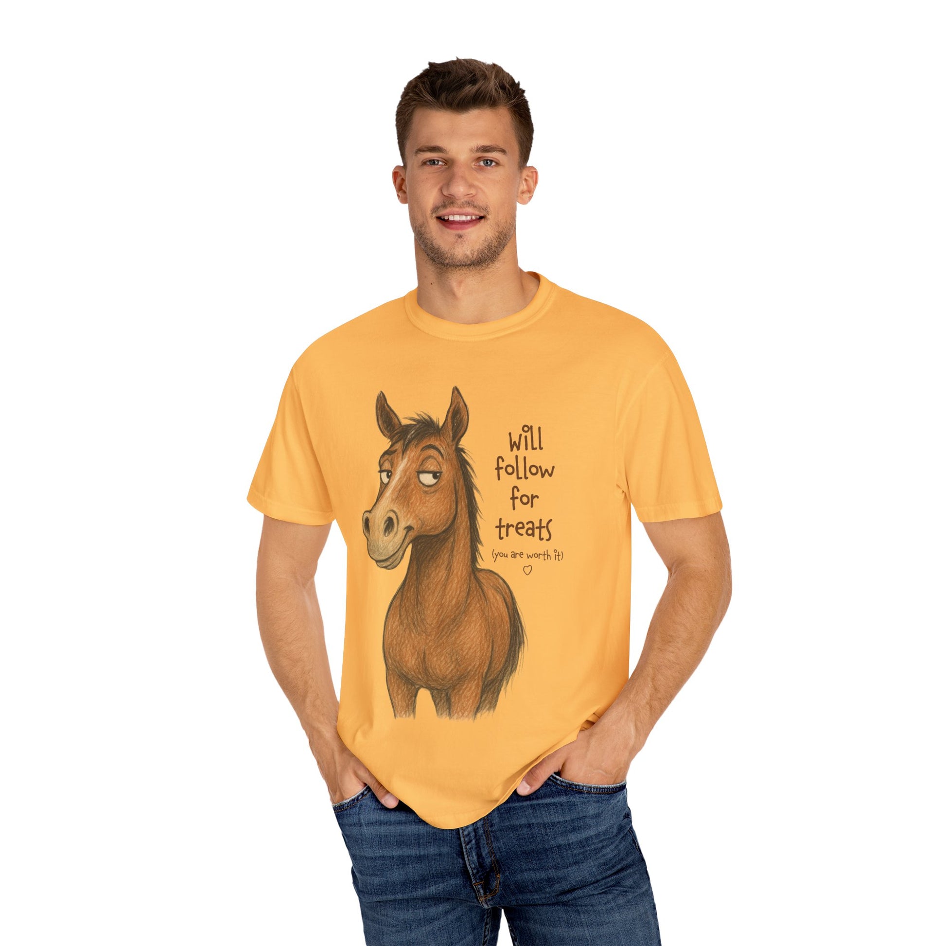 Will Follow for Treats (You Are Worth It) T-Shirt
