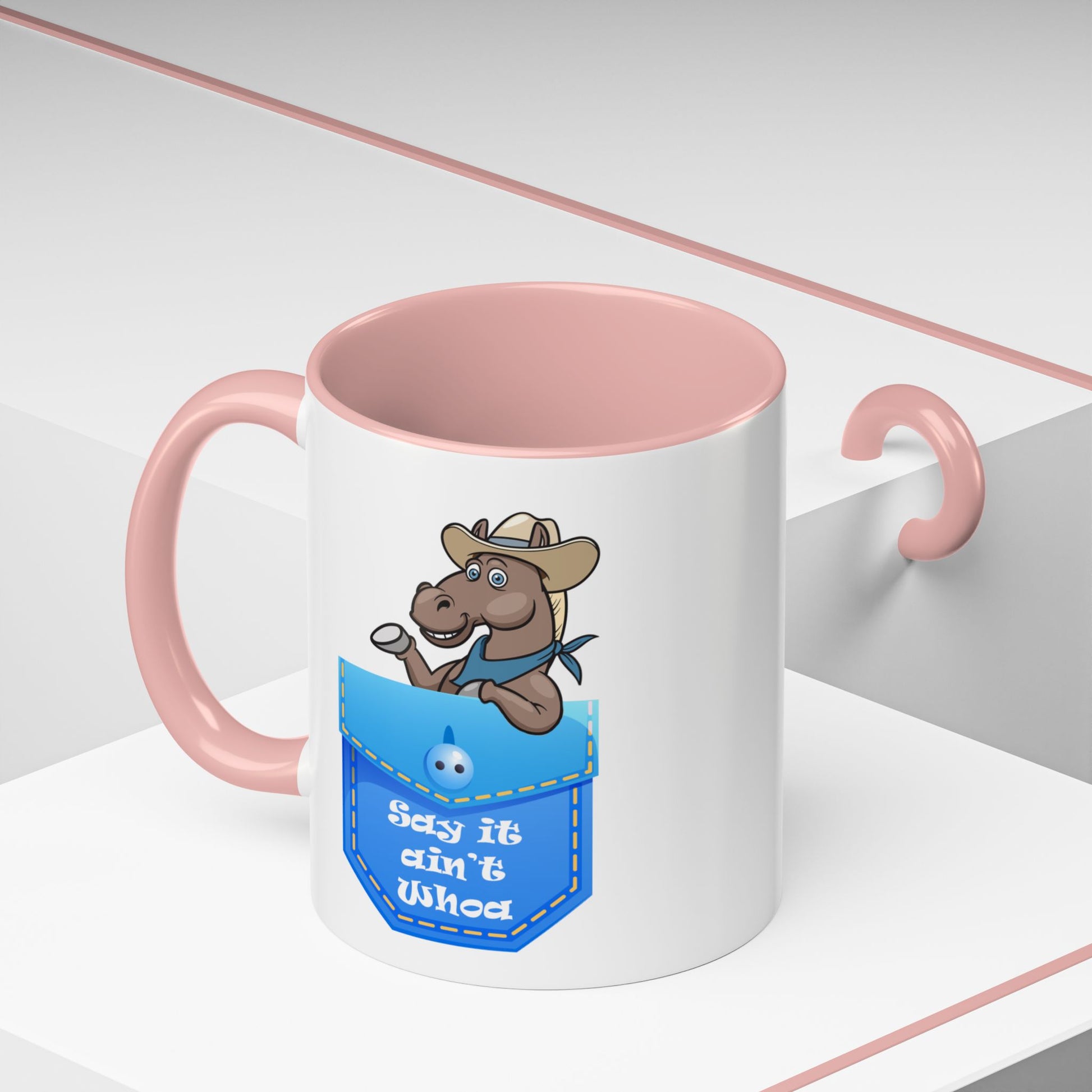 Say It Ain't Whoa Pocket Pony Coffee Mug
