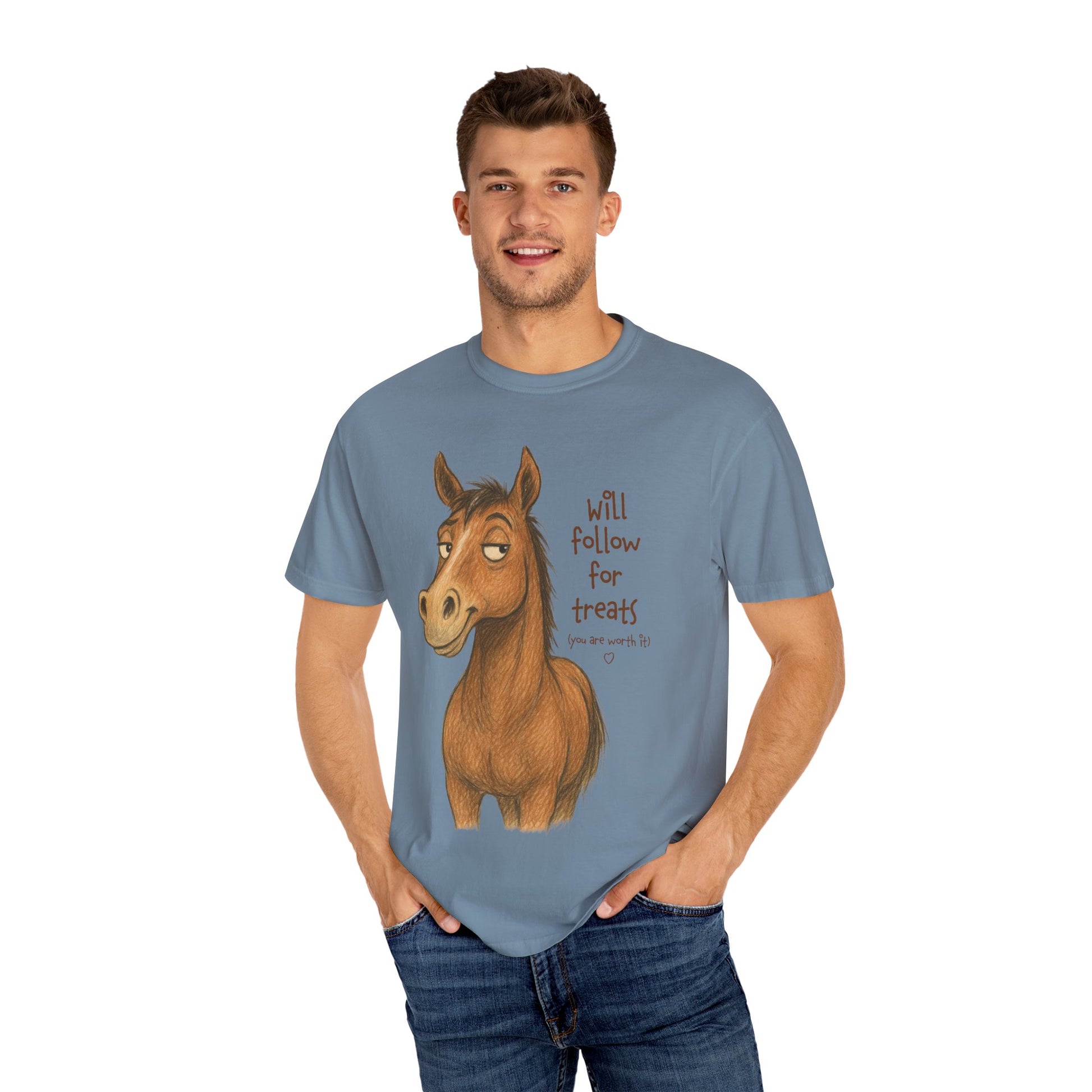 Will Follow for Treats (You Are Worth It) T-Shirt